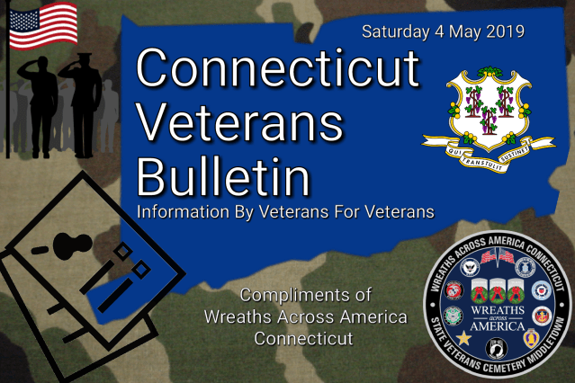 Connecticut Veterans Bulletin Saturday 4 May 2019.png