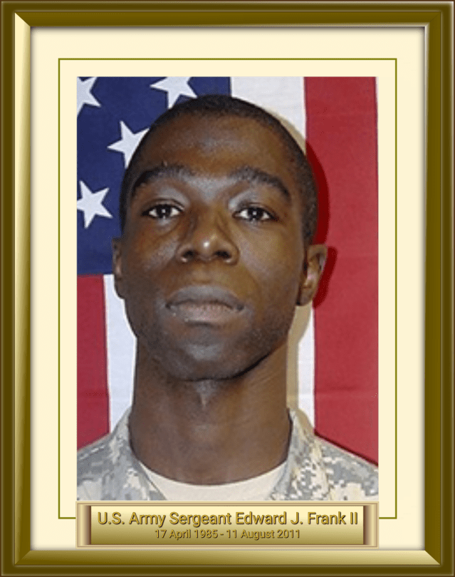 Sergeant Edward J. Frank II 17 April 1985 - 11 August 2011