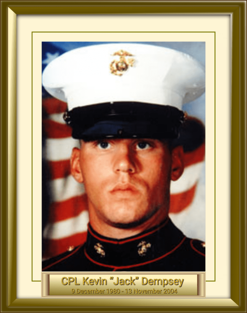 CPL Kevin “Jack” Dempsey 9 December 1980 - 13 November 2004