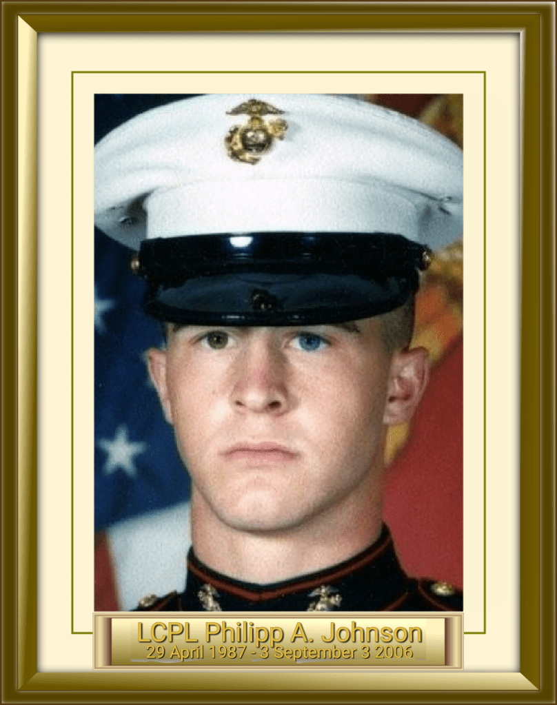 LCPL Philipp A Johnson 29 April 1987 - 3 September 3 2006