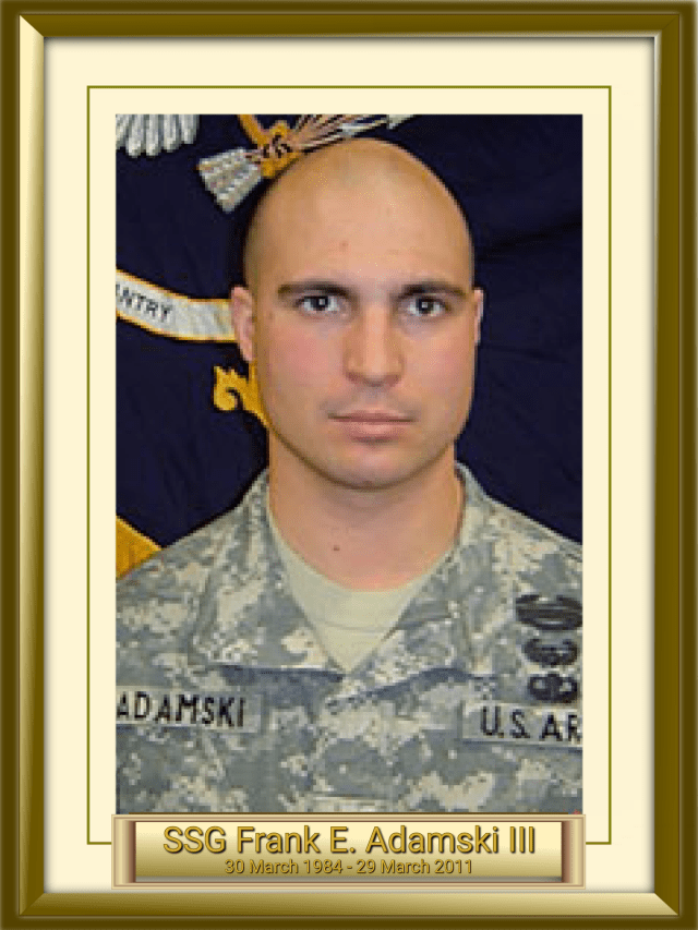 SSG Frank E. Adamski III Afghanistan Veteran of Moosup CT 30 March 1984 - 29 March 2011