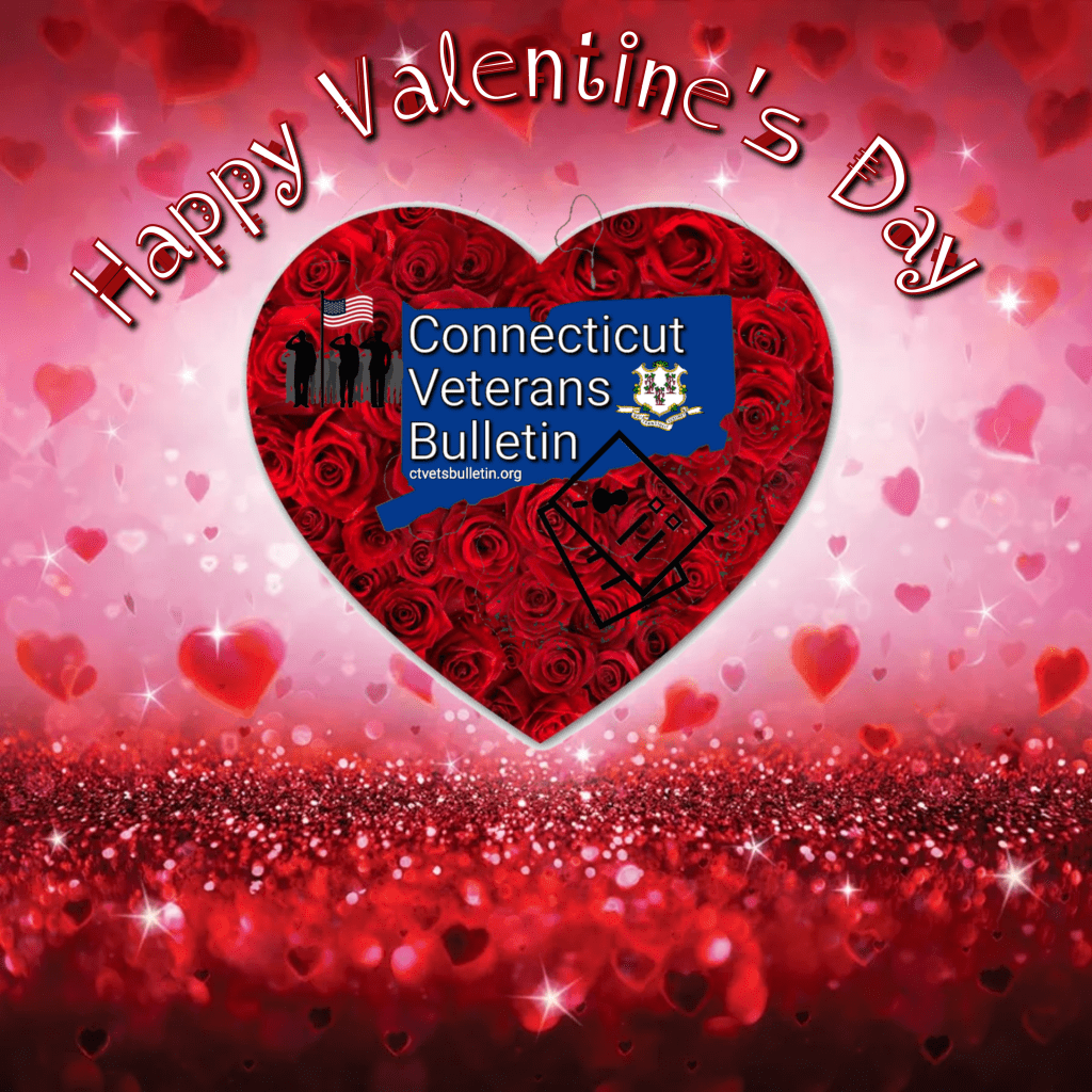 Happy Valentine's Day with love to all from CT Veterans Bulletin