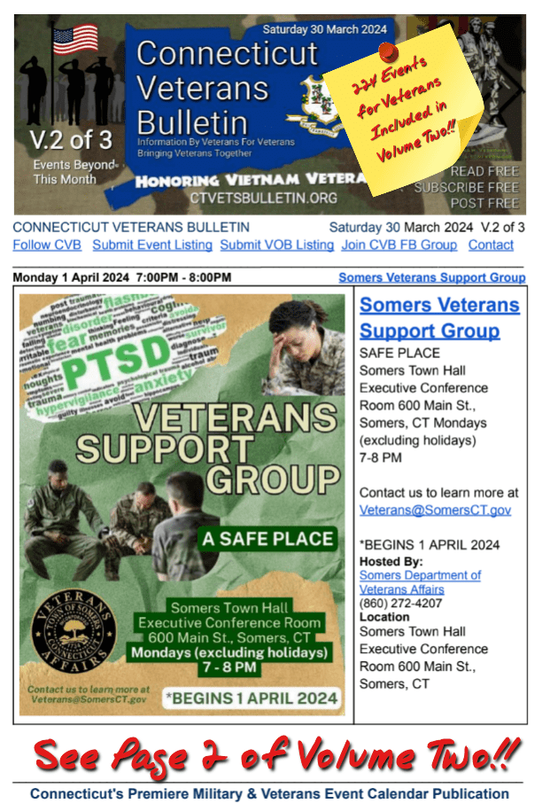 V2 CVB's Weekly Connecticut Veterans Calendar Publication Saturday 30 March 2024 Page 2 Somers Veterans Support Group