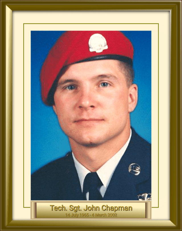 Tech. Sgt. John Chapman 14 July 1965 - 4 March 2002