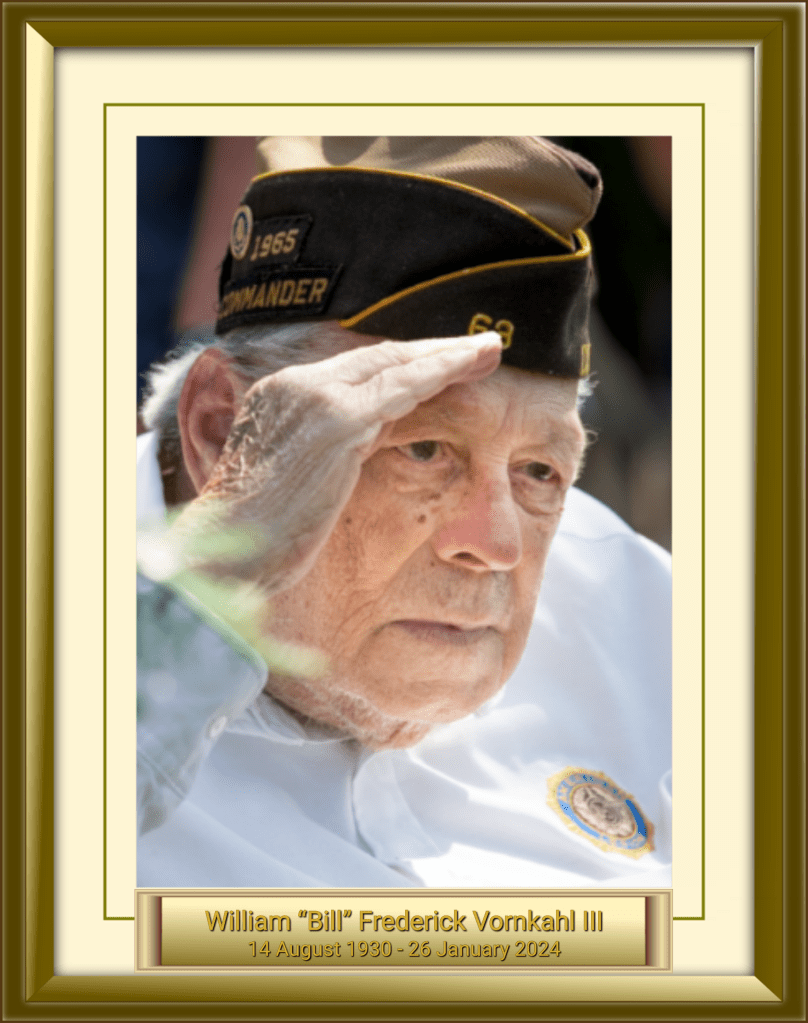 William “Bill” Frederick Vornkahl III 14 August 1930 - 26 January 2024