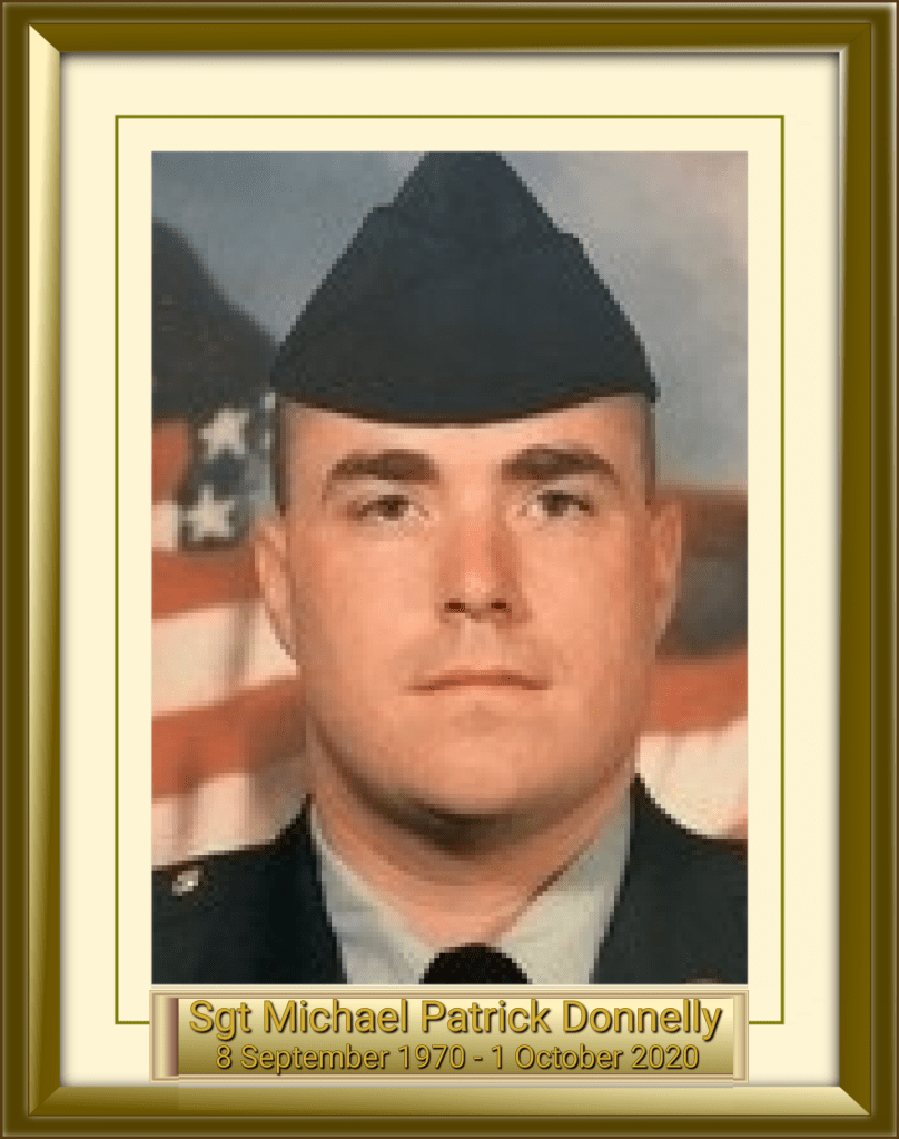 Sgt Michael Patrick Donnelly 8 September 1970 - 1 October 2020
