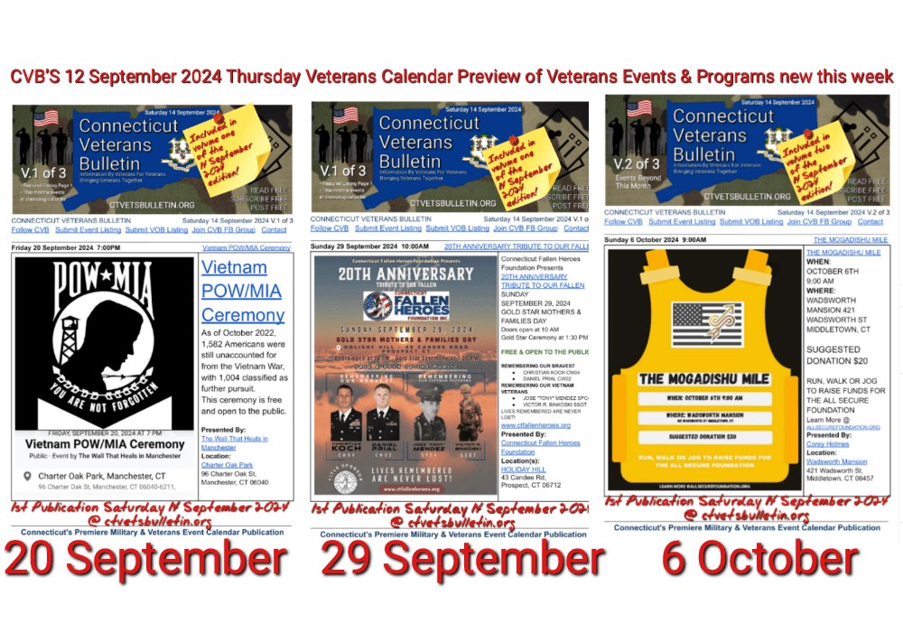 CVB’S 12 September 2024 Thursday Veterans Calendar Preview of Veterans Events & Programs new this week and first appearing in the 14 September 2024 edition of CVB’s Connecticut Veterans Calendar featured image