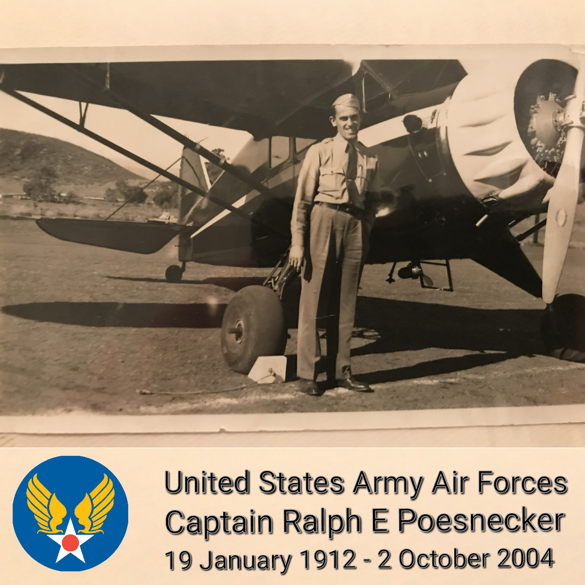 United States Army Air Forces Captain Ralph E Poesnecker 19 January 1912 - 2 October 2004