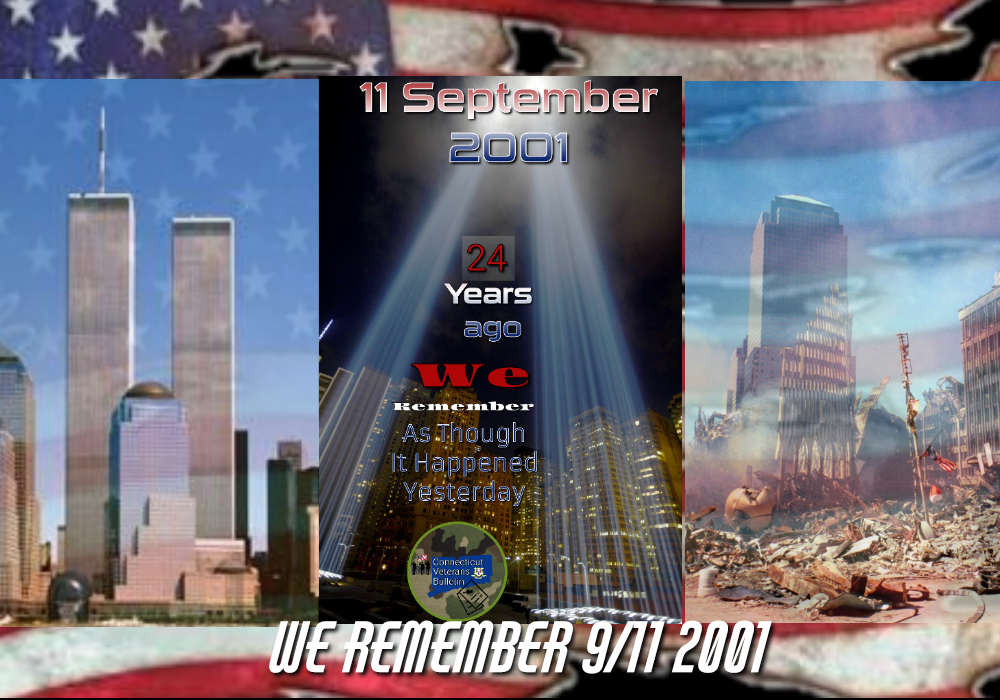 We Remember 9-11-2001 24 years later