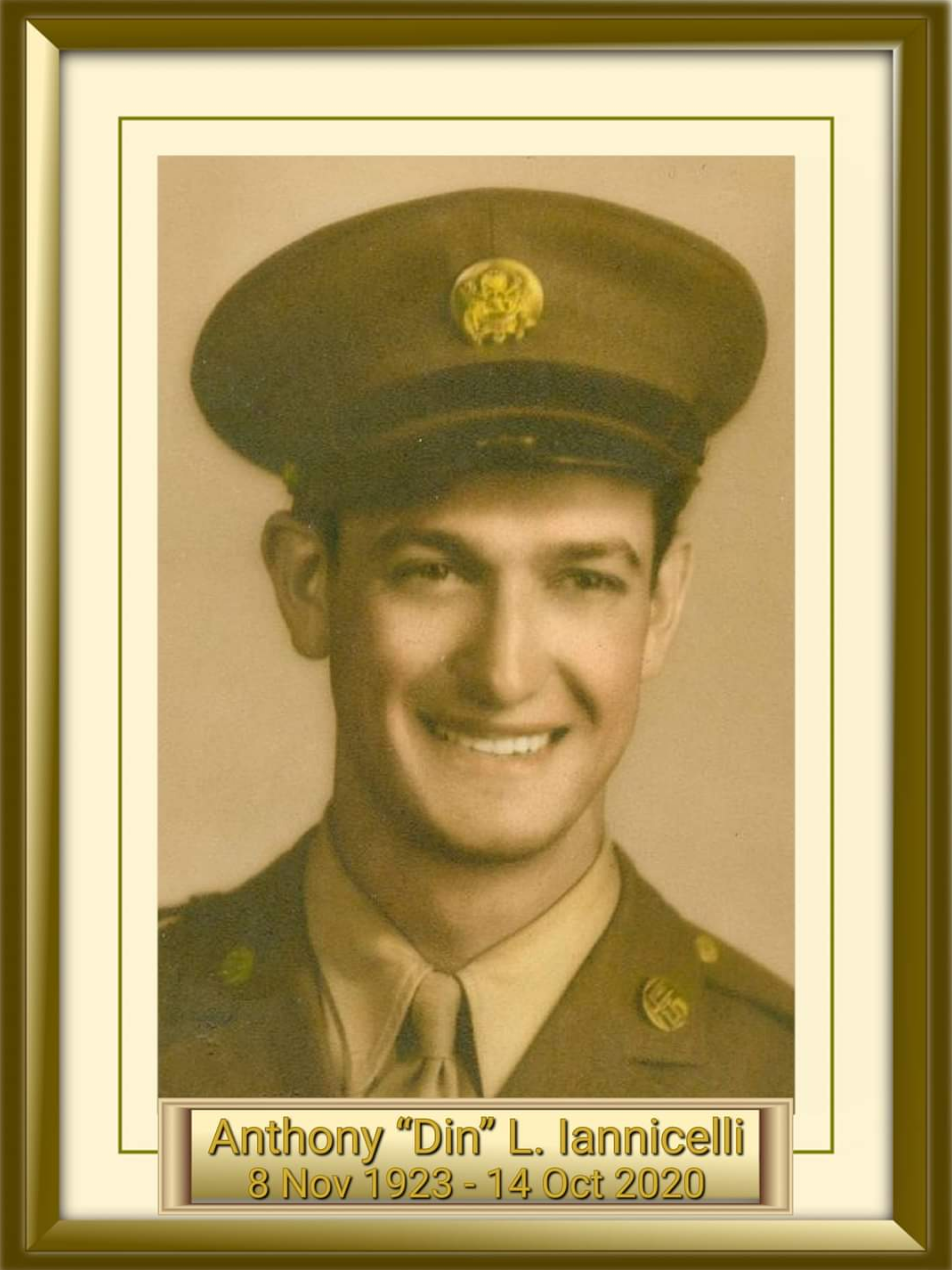 Anthony “Din” L. Iannicelli 8 Nov 1923 - 14 Oct 2020