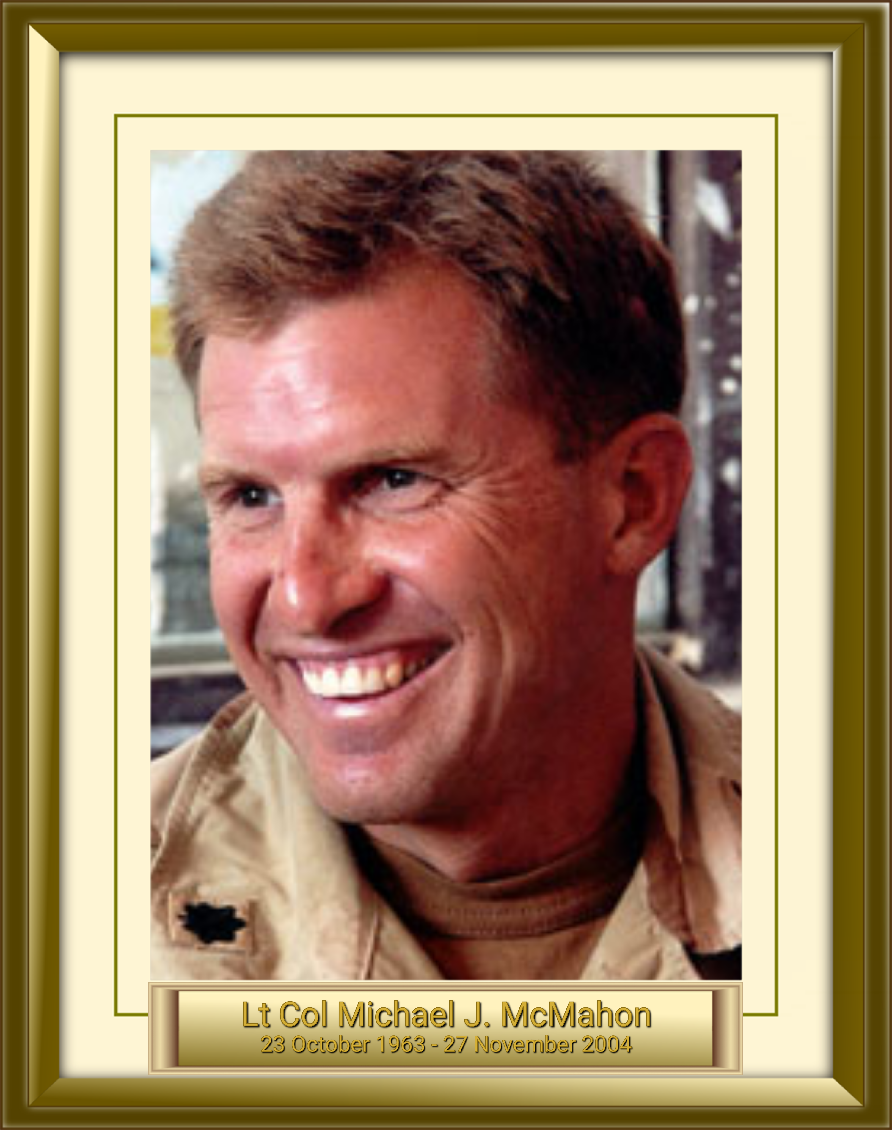 Lt Col Michael J. McMahon 23 October 1963 - 27 November 2004