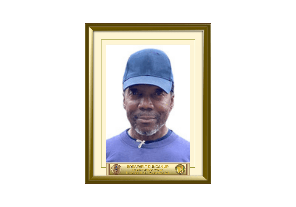 Roosevelt Duncan JR US Army Vietnam Veteran 13 October 1948 - 12 December 2021