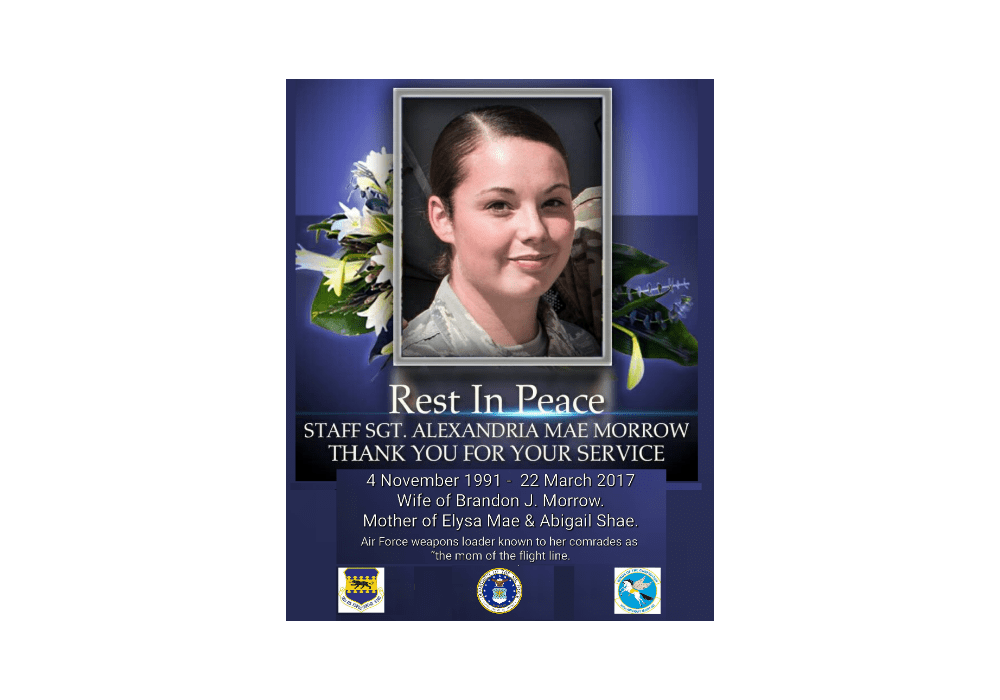 SSgt Alexandria Mae Morrow 4 November 1991 - 22 March 2017