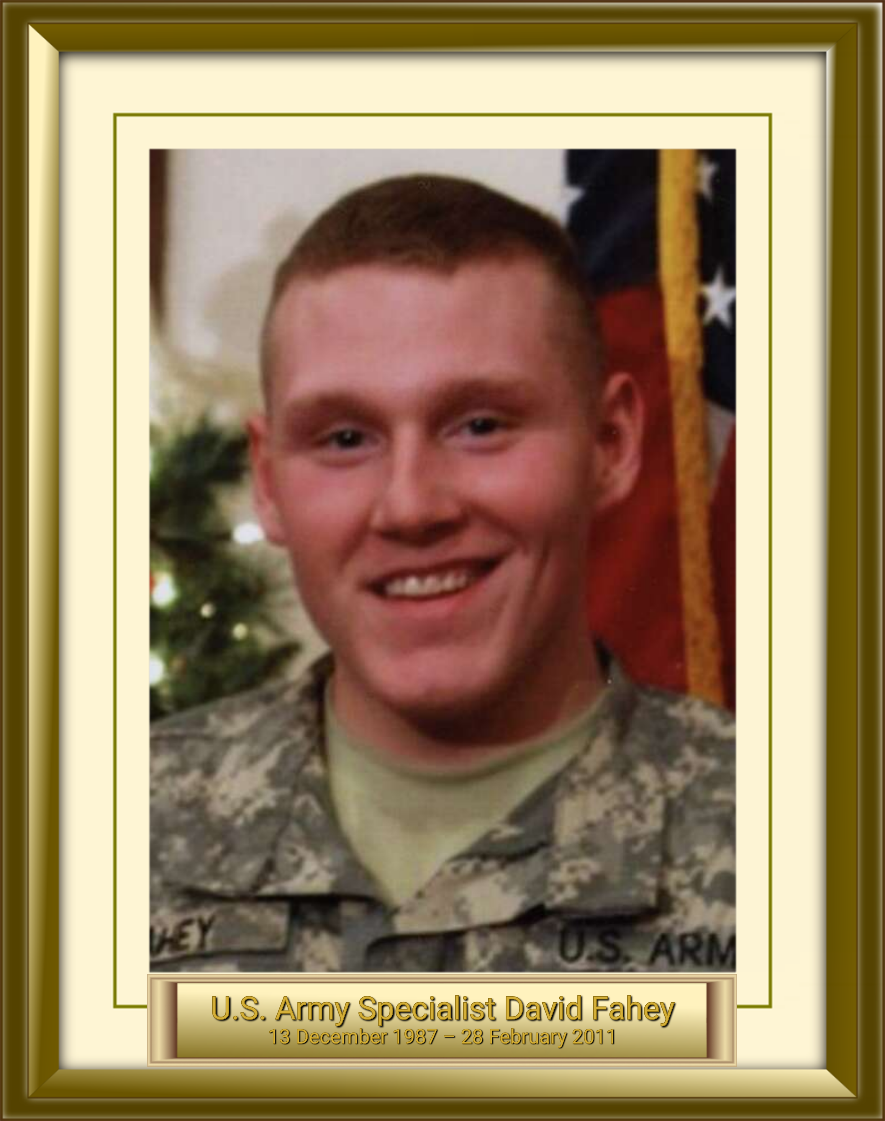 U.S. Army Specialist David Fahey 13 December 1987 – 28 February 2011