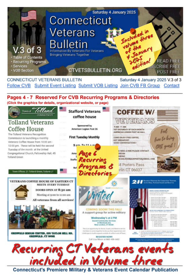 V3 CVB's Weekly Connecticut Veterans Calendar Publication Saturday 4 January 2025 Recurring Programs and Directories page 6 Featured