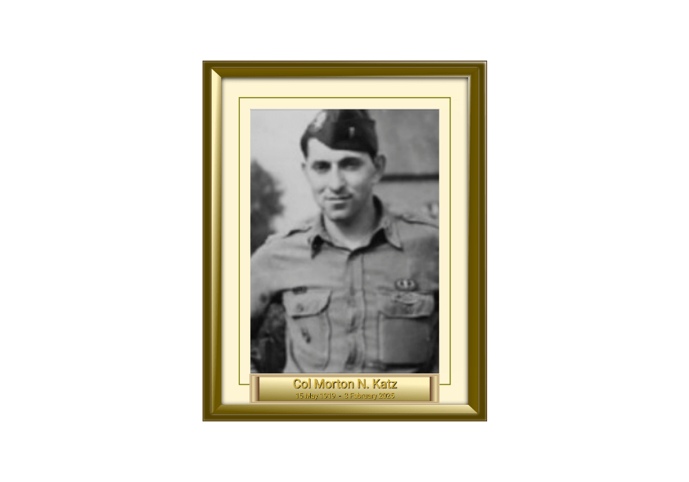 Col Morton N. Katz 15 May 1919 - 3 February 2025