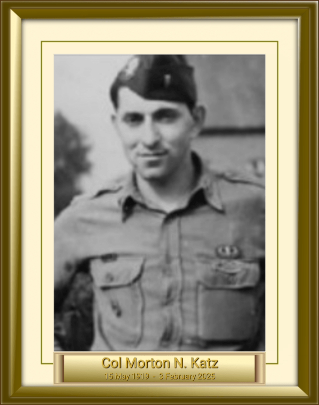 Col Morton N. Katz 15 May 1919 - 3 February 2025