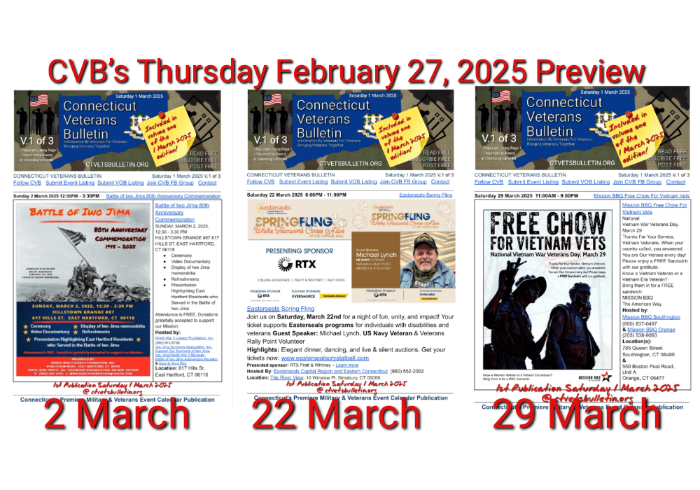 CVB’s Thursday February 27, 2025 Preview for the Upcoming Saturday Connecticut Veterans Calendar Publication