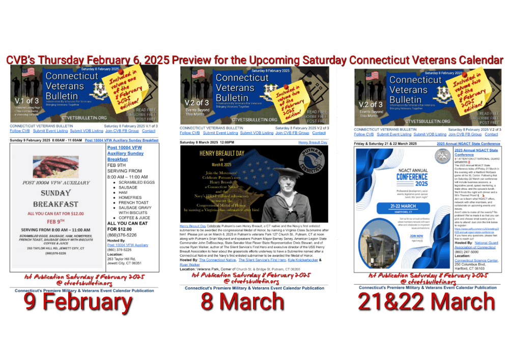 CVB’s Thursday February 6, 2025 Preview for the Upcoming Saturday Connecticut Veterans Calendar Publication