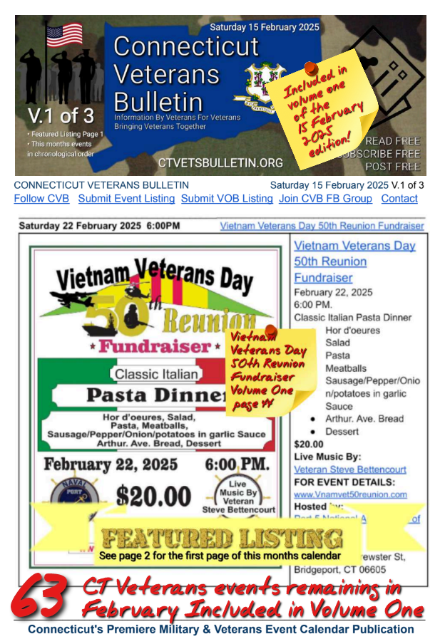 V1 CVB's Weekly Connecticut Veterans Calendar Publication Saturday 15 February 2025 Featured Listing Vietnam Veterans Day 50th Reunion Fundraiser