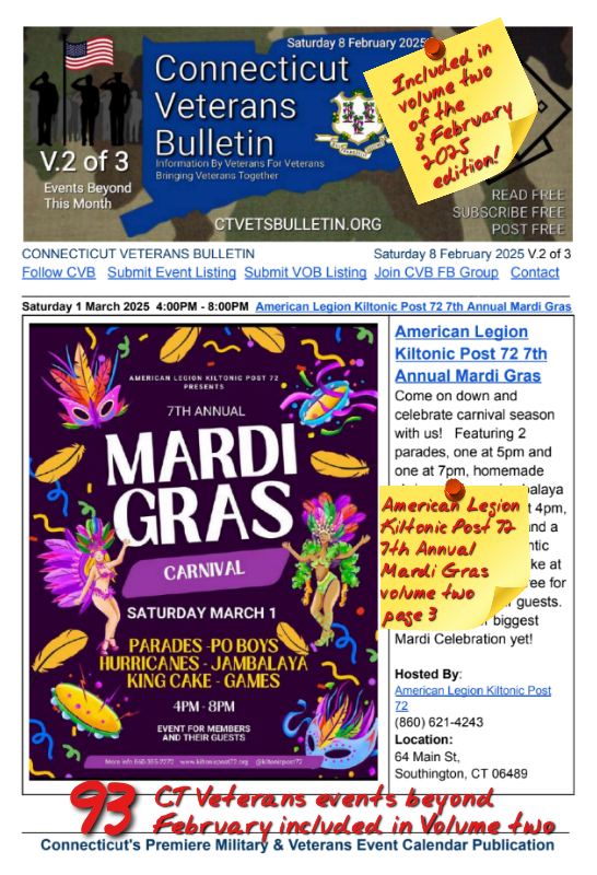 V2 CVB's Weekly Connecticut Veterans Calendar Publication Saturday 8 February 2025 Featured Listing American Legion Kiltonic Post 72 7th Annual Mardi Gras