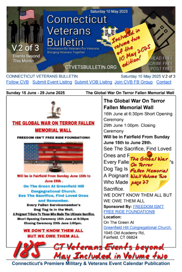 V2 CVB's Weekly Connecticut Veterans Calendar Publication 10 May 2025 The Global War On Terror Fallen Memorial Wall featured listing