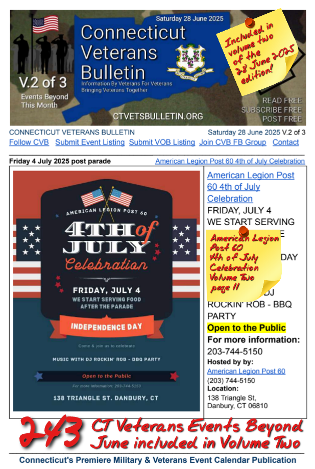 V2 CVB's Weekly Connecticut Veterans Calendar Publication Saturday 28 June 2025 American Legion Post 60 4th of July Celebration Featured Listing