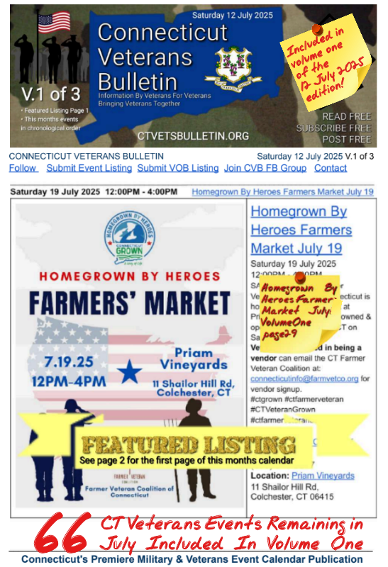 V1 CVB's Weekly Connecticut Veterans Calendar Publication Saturday 12 July 2025 Homegrown By Heroes Farmers Market July 19 featured listing