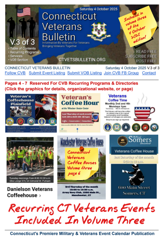 V3 CVB's Weekly Connecticut Veterans Calendar Publication Saturday 4 October 2025 Connecticut Veterans Coffee Houses Volume three page 6 Featured Page