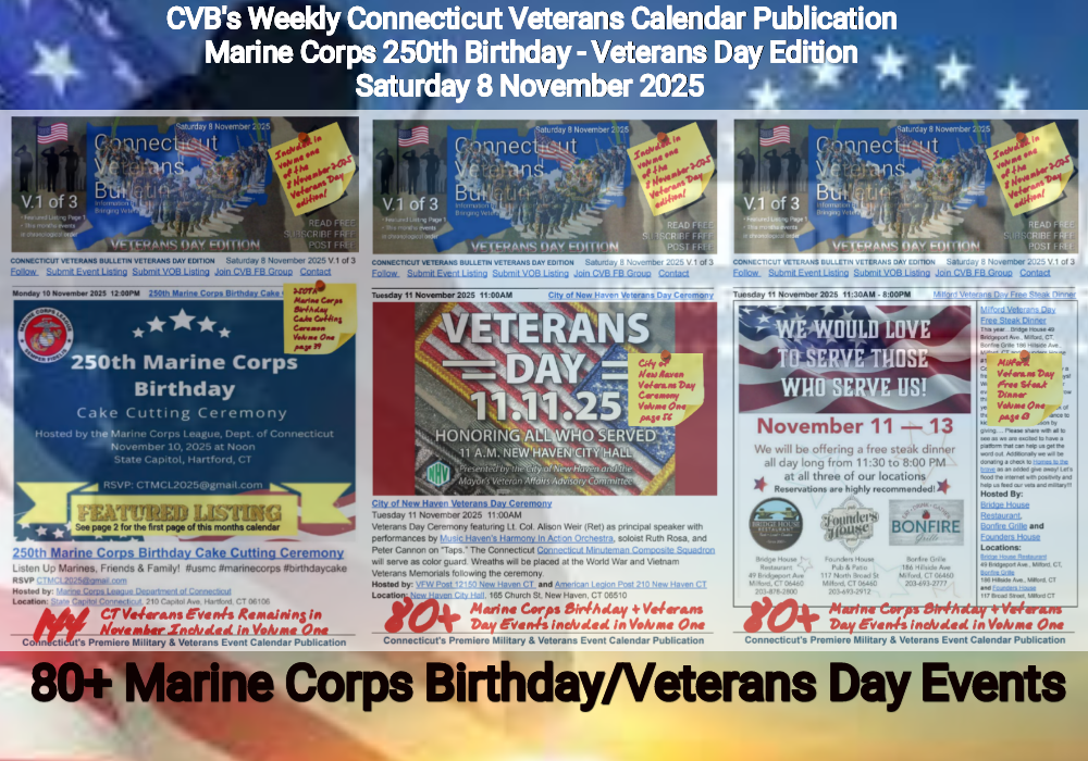 CVB's Weekly Connecticut Veterans Calendar Publication Marine Corps 250th Birthday - Veterans Day Edition Saturday 8 November 2025