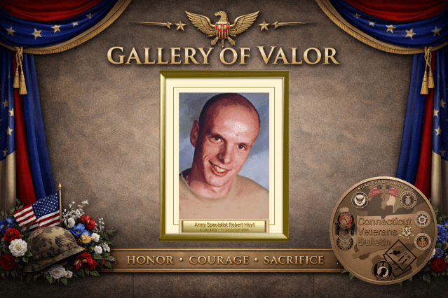 Army Specialist Robert William Hoyt – Ashford, Connecticut, CVB Gallery of Valor