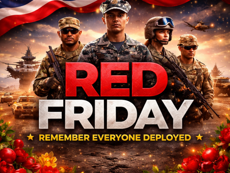 RED FRIDAY: Standing Behind America’s Deployed Forces as Global Operations Intensify February 20,&nbsp;2026